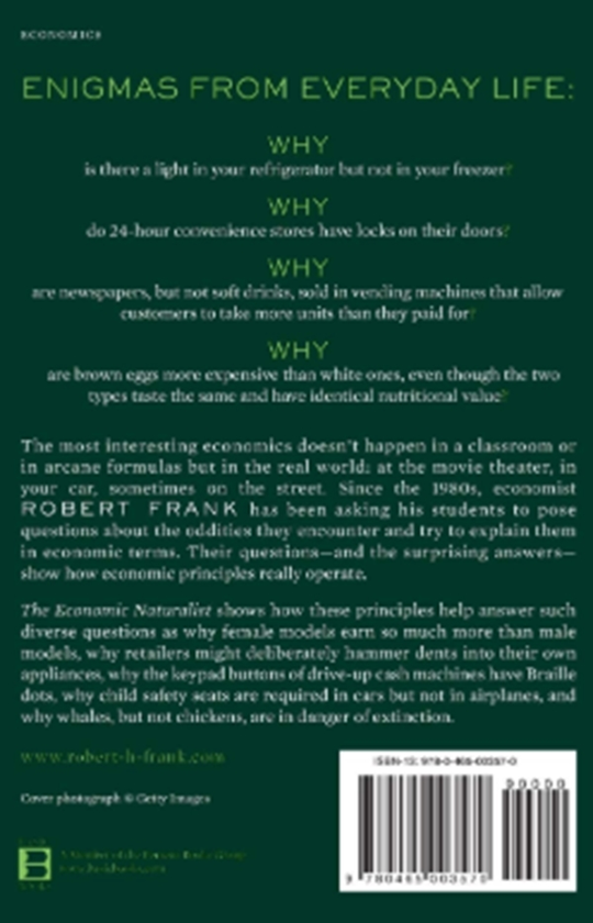 Бумажная книга «The Economic Naturalist: In Search of Explanations for Everyday Enigma», автор Роберт Франк - фото №1