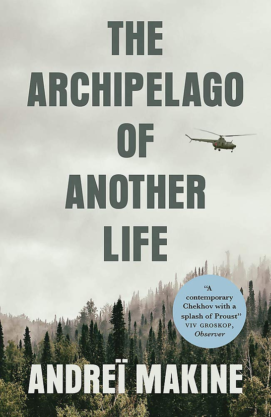 Бумажная книга «The Archipelago of Another Life», автор Андрей Макин - фото №1