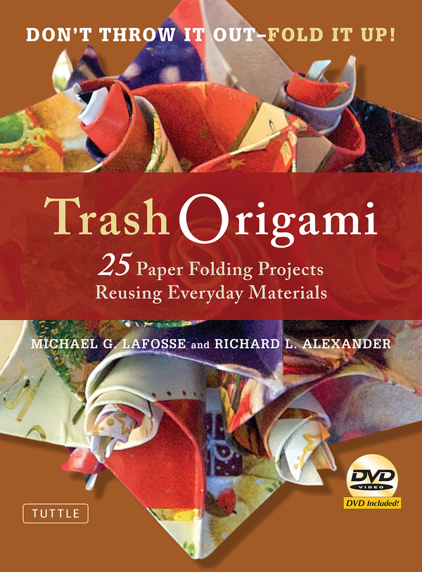 Паперова книга «Trash Origami», авторів Річард Л. Олександр, Майкл Г. Лафосс - фото №1