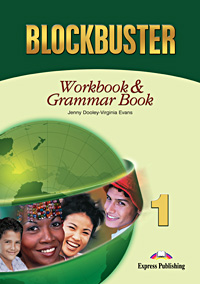 Бумажная книга «Blockbuster 1: Workbook and Grammar Book», авторов Вирджиния Эванс, Дженни Дули - фото №1