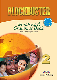 Бумажная книга «Blockbuster 2: Workbook & Grammar Book», авторов Вирджиния Эванс, Дженни Дули - фото №1