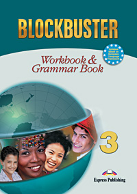 Бумажная книга «Blockbuster 3: Workbook and Grammar Book», авторов Вирджиния Эванс, Дженни Дули - фото №1