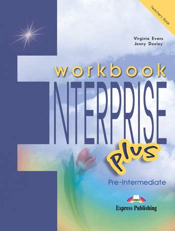 Бумажная книга «Enterprise Plus: Pre-Intermediate: Workbook: Teacher's Book», авторов Вирджиния Эванс, Дженни Дули - фото №1