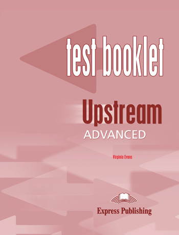 Паперова книга «Upstream Advanced C1. Test Booklet with Key», авторів Вірджинія Еванс, Лінда Едвардс - фото №1