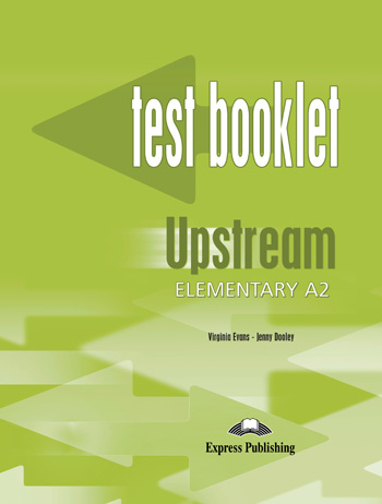 Паперова книга «Upstream Elementary A2. Test Booklet», авторів Вірджинія Еванс, Дженні Дулі - фото №1