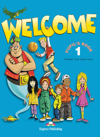 [object Object] «Welcome 1. Pupil's Book», авторів Вірджинія Еванс, Елізабет Грей - фото №1