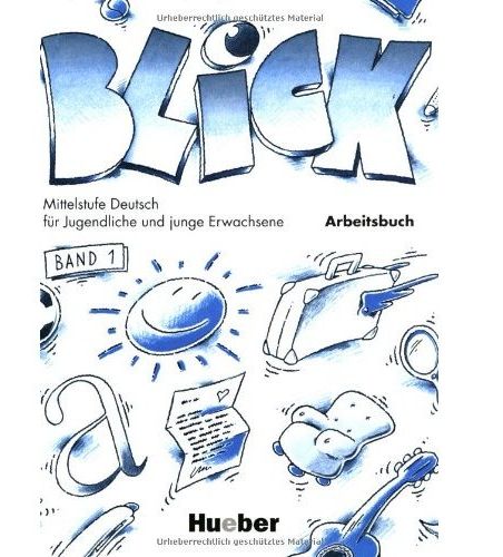 Бумажная книга «Blick 1. Arbeitsbuch», автор Анни Фишер-Митцивирис - фото №1