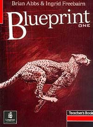Бумажная книга «Blueprint One. Teacher's Book», авторов Брайан Аббс, Ингрид Фрибейн - фото №1