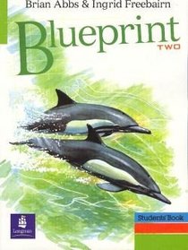 Бумажная книга «Blueprint two. Student's Book», авторов Брайан Аббс, Ингрид Фрибейн - фото №1