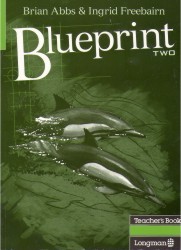 Бумажная книга «Blueprint Two. Teacher's Book», авторов Брайан Аббс, Ингрид Фрибейн - фото №1