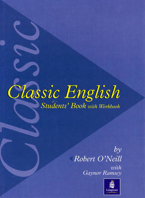 Бумажная книга «Classic English», авторов Роберт О'Нил, Гайнор Рэмси - фото №1