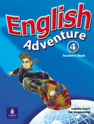 Паперова книга «English Adventure. Level 4. Teacher's Book», авторів Ізабелла Херн, Патриція Магглстоун - фото №1