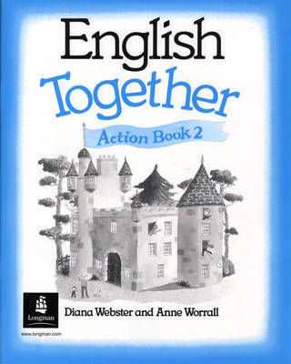 Бумажная книга «English Together 2. Action Book», авторов Диана Вебстер, Анна Ворралл - фото №1