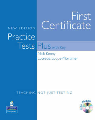 Бумажная книга «First Certificate Practice Tests Plus New Edition Students Book with Key», авторов Ник Кенни, Лукреция Лакью-Мортимер - фото №1