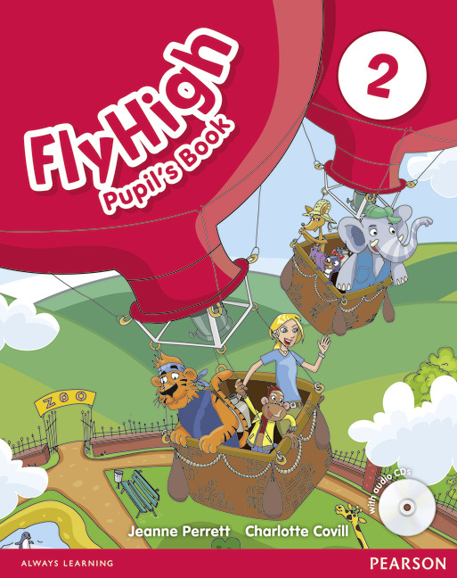[object Object] «Fly High. Level 2. Pupil's Book (+ CD)», авторів Жанна Перретт, Шарлотт Ковілл - фото №2 - мініатюра