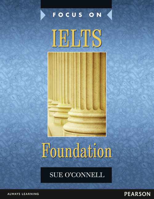 Паперова книга «Focus on IELTS Foundation Coursebook», автор Сью О'Коннелл - фото №1