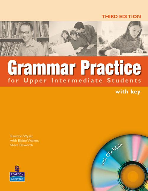 [object Object] «Grammar Practice Upper Intermediate Book with Key (+ CD-ROM)», авторов Элейн Вокер, Стив Елсворс - фото №1