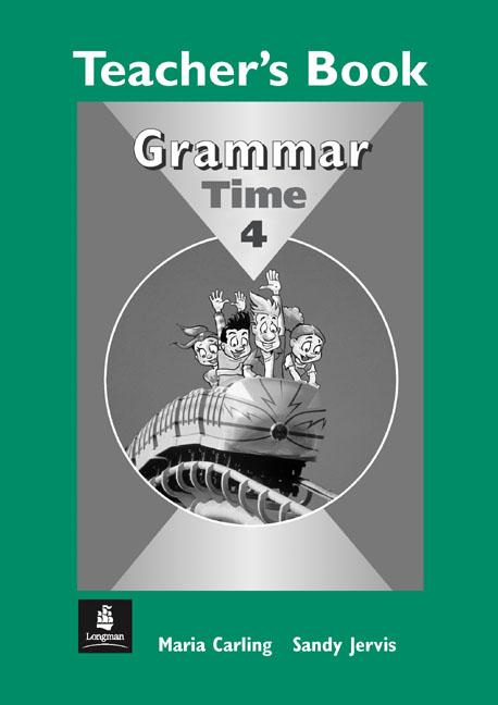 Паперова книга «Grammar Time. Level 4. Teacher's Book», авторів Сенді Джервіс, Марія Карлінг - фото №1