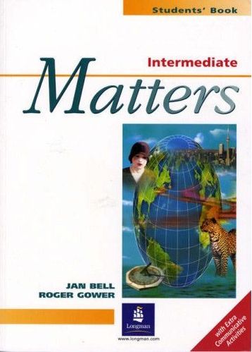 Бумажная книга «Intermediate Matters. Students' Book», авторов Роджер Говер, Ян Белл - фото №1