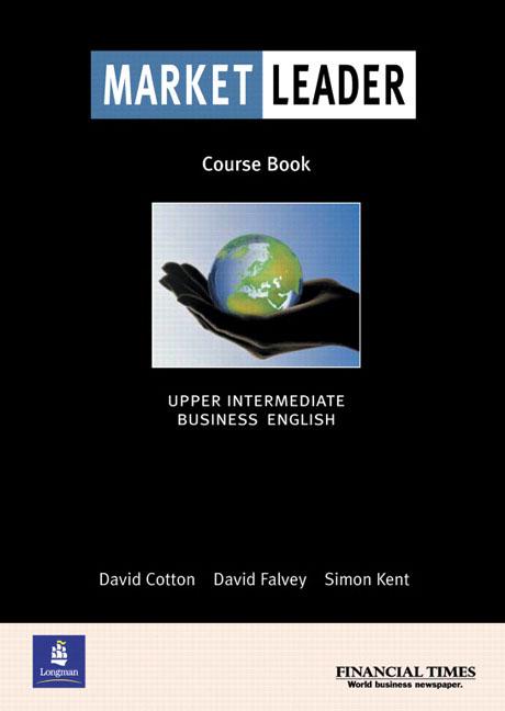 [object Object] «Market Leader Upper Intermediate Course Book», авторів Девід Коттон, Сімон Кент, Девід Фолві - фото №1