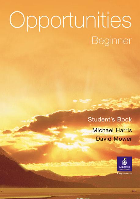 Паперова книга «Opportunities Beginner Student's Book», авторів Майкл Харрісон, Девід Мувер - фото №1