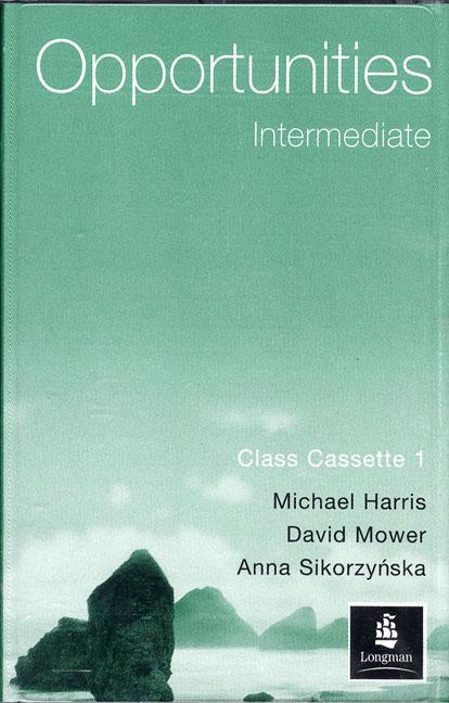 Бумажная книга «Opportunities Intermediate Class Cassette Set», авторов Анна Сикорская, Майкл Харрис, Дэвид Мувер - фото №1