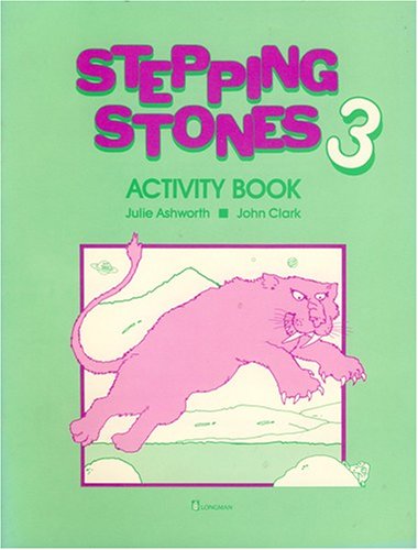 Бумажная книга «Stepping Stones 3. Activity Book», авторов Джули Эшворт, Джон Кларк - фото №1