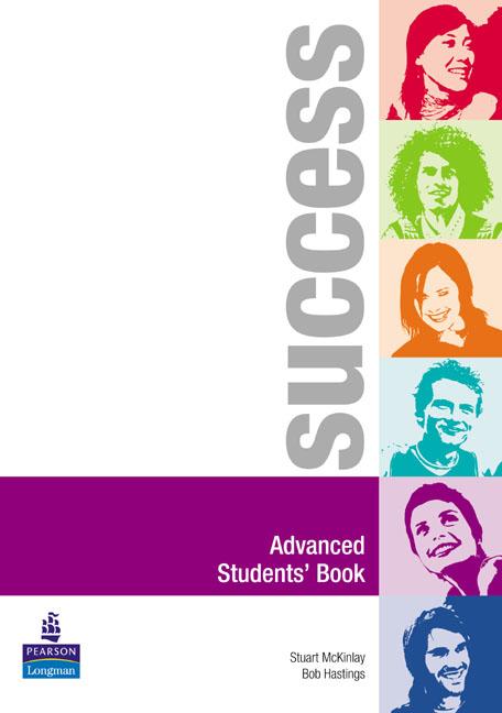 [object Object] «Success Advanced Student's Book», авторів Стюарт Маккінлі, Боб Хастінгс - фото №1