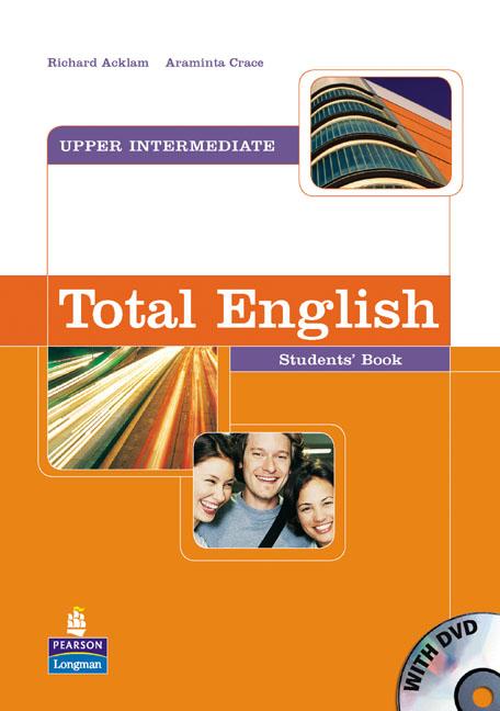 Паперова книга «Total English Upper Intermediate Students' Book (+ DVD)», авторів Арамінта Грейс, Річард Аклем - фото №1