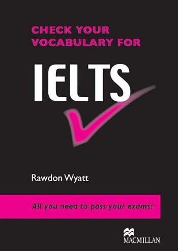 Паперова книга «Check your vocabulary for IELTS. Student's Book», автор Родон Уайатт - фото №1