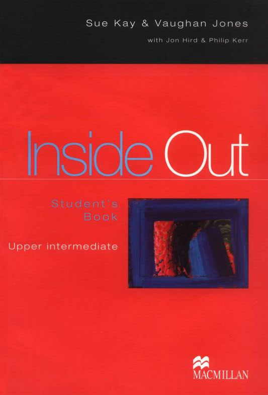 [object Object] «Inside Out Upper Intermediate Student's Book», авторів Воган Джонс, Сью Кей, Йон Хьорд, Філіп Керр - фото №2 - мініатюра