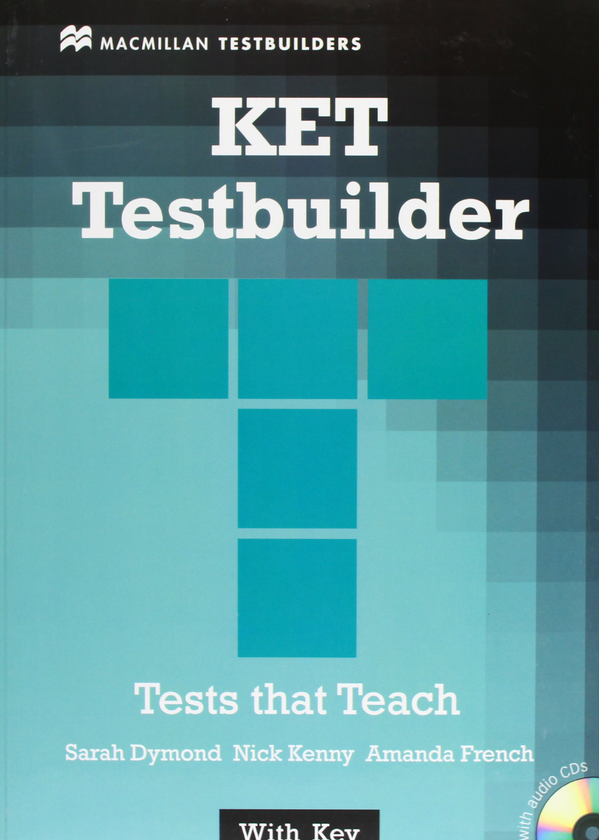 [object Object] «Testbuilder KET with Key and Audio (+ CD-ROM)», авторів Сара Даймонд, Нік Кенні, Аманда Френч - фото №2 - мініатюра