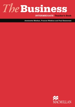 [object Object] «The Business Intermediate Teacher's Book», авторів Френсіс Воткінс, Пол Еммерсон, Антоніетте Міхан - фото №1