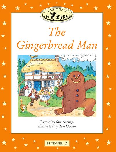 Бумажная книга «Classic Tales Beginner 2. The Ginderbread Man», автор Сью Аренго - фото №1