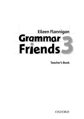 Бумажная книга «Grammar Friends 3. Teacher's Book», автор Элейн Фланниган - фото №1