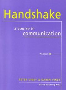 Паперова книга «Handshake. A Course in Communication. Workbook», авторів Петер Вайней, Карен Вайней - фото №1