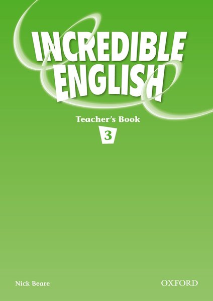 [object Object] «Incredible English 3. Teacher's Book», автор Ник Беар - фото №2 - миниатюра