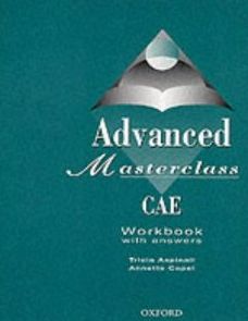 Бумажная книга «Advanced Masterclass CAE. Workbook (With Answers)», авторов Патриция Аспинолл, Кэти Гайд - фото №1