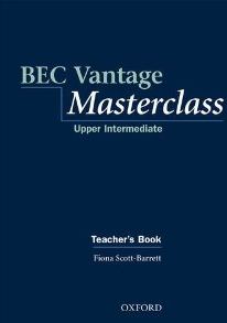 Паперова книга «BEC Vantage Masterclass. Upper-Intermediate. Teacher's Book», авторів Ніна О'Дрісколл, Фіона Скотт-Барретт - фото №1
