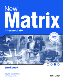 Паперова книга «New Matrix Intermediate. Workbook», авторів Кеті Гайд, Джейн Вайлдман, Майкл Дакворс - фото №1