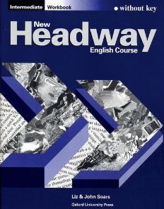 Бумажная книга «New Headway. Intermediate. Workbook (without Key)», автор Лиз Соурс - фото №1