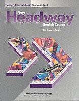 Бумажная книга «New Headway Upper-Intermediate. Student's Book», авторов Джон Соурс, Лиз Соурс - фото №1
