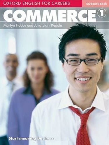 Паперова книга «Oxford English for Careers: Commerce 1. Student's Book», авторів Мартін Хоббс, Джулія Старр Кеддл - фото №1