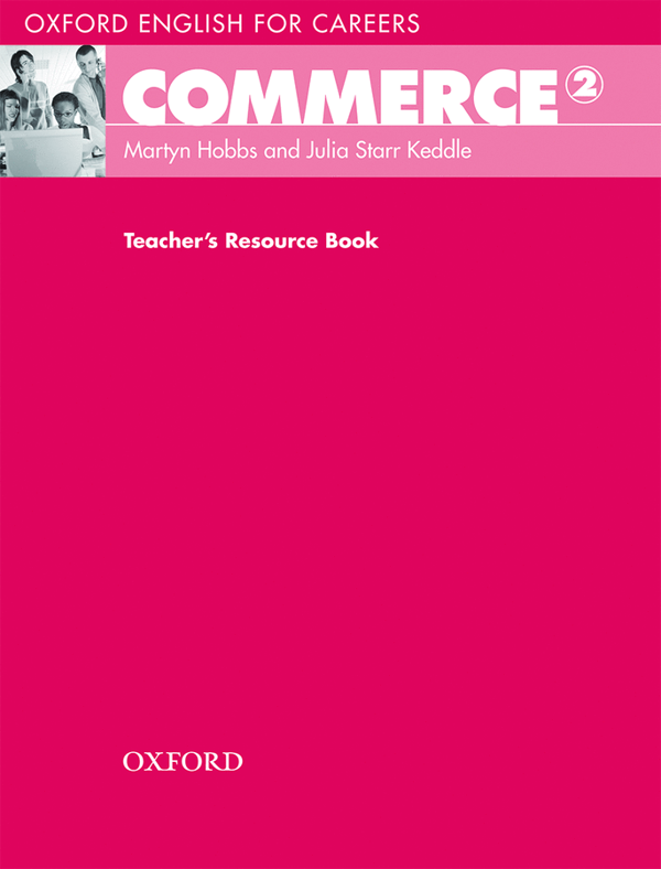 Паперова книга «Oxford English for Careers: Commerce 2. Teacher's Resource Book», авторів Мартін Хоббс, Джулія Старр Кеддл - фото №1