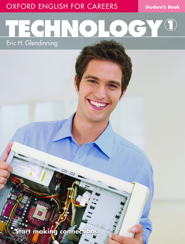 Паперова книга «Oxford English for Careers: Technology 1. Student's Book», автор Ерік Глендіннінг - фото №1