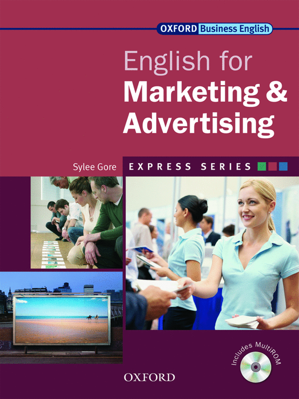 [object Object] «Oxford English for Marketing & Advertising. Student's Book (+ CD-ROM)», автор Сайлі Гор - фото №1