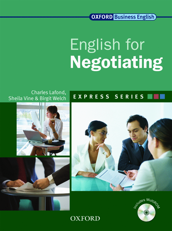 [object Object] «Oxford English for Negotiating. Student's Book (+ CD-ROM)», авторів Берджит Уелч, Чарльз Лафонд, Шейла Вайн - фото №1