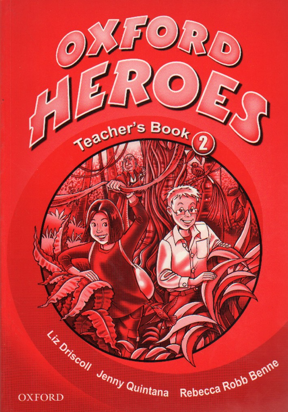 [object Object] «Oxford Heroes 2. Teacher's Book», авторов Дженни Куинтана, Ребекка Робб Бенне - фото №1