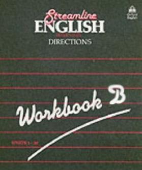 Бумажная книга «Streamline English Direction. Workbook B», автор Бернард Хартли - фото №1