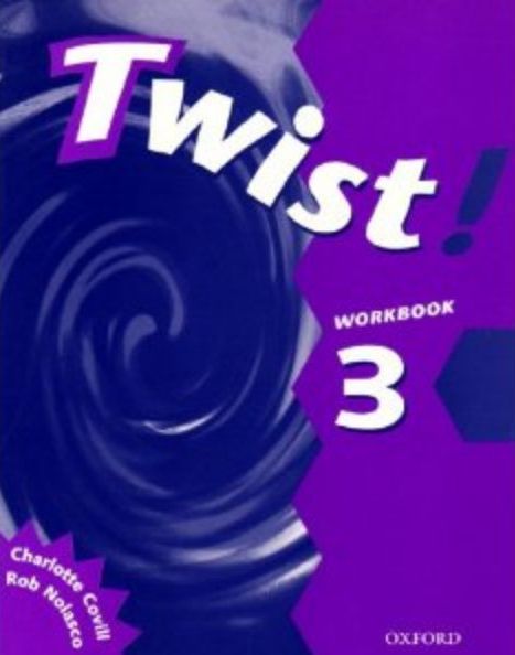 Паперова книга «Twist! 3 Workbook», автор Ковіл Шарлотт - фото №1